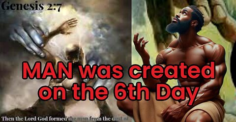 MAN was created on the 6th DAY