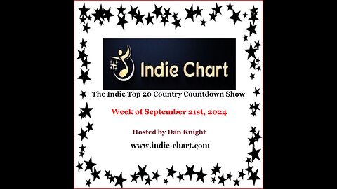 Indie Top 20 Country Countdown Show for September 21st, 2024