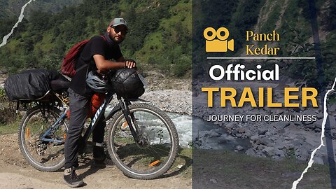 Panch Kedar Cycle Yatra - Trailer