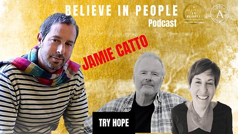 EP. 97: BELIEVE IN PEOPLE. Meet Jamie Catto