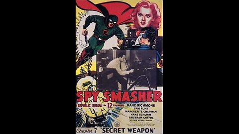 Movie From the Past - Spy Smasher - 1942