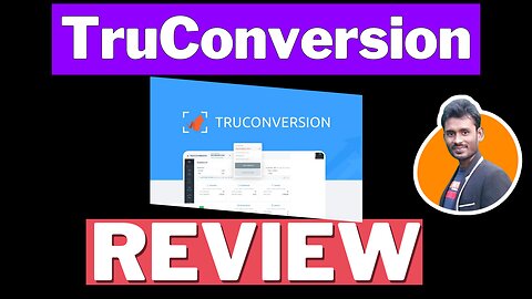 TruConversion Review 🚀 Simple & Accurate Funnel Tracking and Optimization Software?