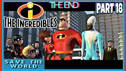 The Incredibles PS2 100% Playthrough Part 18 (Save The World)