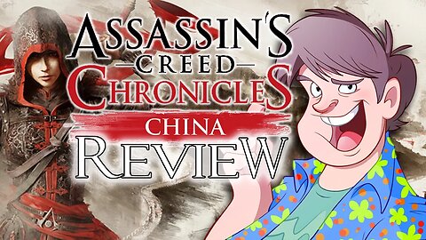 Assassin's Creed Chronicles: China Review (Xbox One / PS4 / PC)