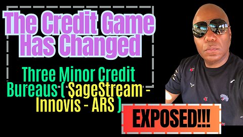 Three Minor Credit Bureaus ( SageStream - Innovis - ARS )