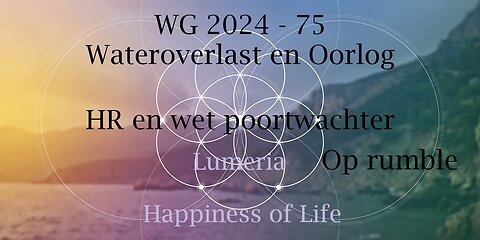 WG 2024 - 75 - Wateroverlast of oorlog en HR wet poortwachter