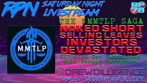 $MMTLP Saga: Wall Street Protected By FINRA Leaves Investors Lives Destroyed on Sat Night Livestream