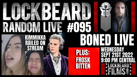 LOCKBEARD RANDOM LIVE #095. Boned Live