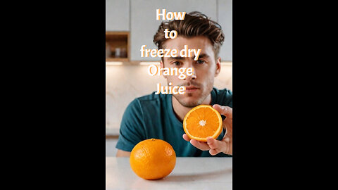 Freeze dried orange juice. a how too.