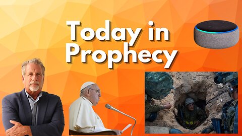 Today in Prophecy 09-05-24