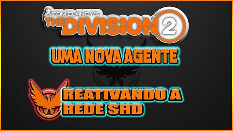 THE DIVISION 2 PS4 REATIVANDO A REDE SHD