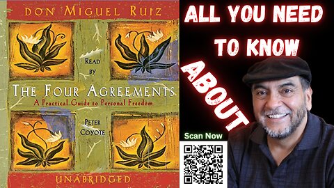 Unlock Personal Freedom: The Four Agreements Explained by Don Miguel Ruiz