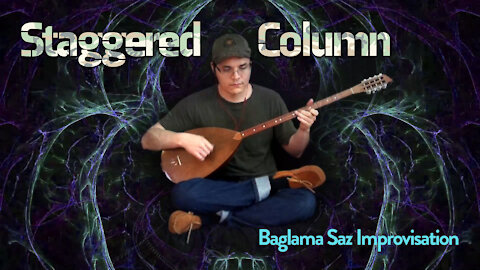 Staggered Column - Baglama Saz Improvisation