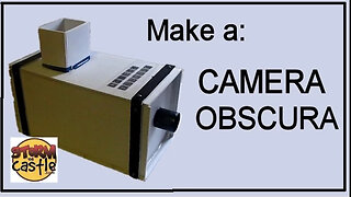 Make a Camera Obscura