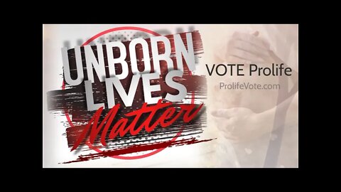 Unborn Lives Matter! #prolife #voteforlife ProlifeVote.com