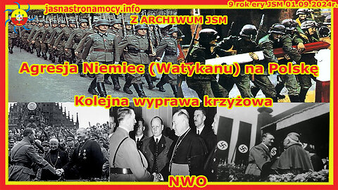 Agresja Niemiec-Watykanu na Polskę Kolejna wyprawa krzyżowa NWO