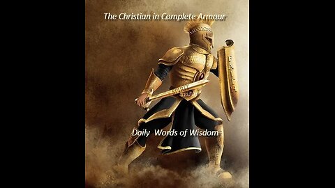 The Christian in Complete Armour Practise Spiritual Discipline