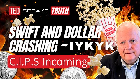 SWIFT and Dollar Crashing ~ I Y K Y K ~ C.I.P.S. Incoming