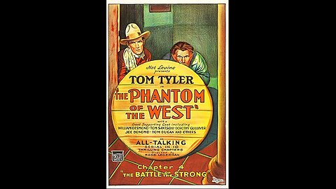 The Phantom of the West Chapter 1 The Ghost Rides (1931)