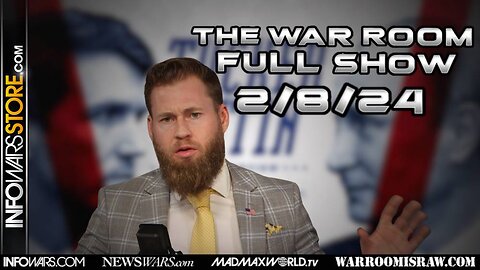 War Room With Owen Shroyer THURSDAY FULL SHOW 2/8/24