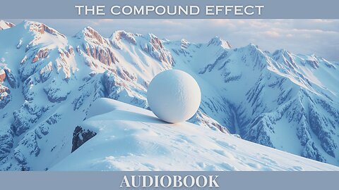 The Compound Effect" Audiobook ~ Unlock the Power of Small Changes