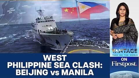 Chinese Ship Rams into Filipino Vessel: Latest West Philippine Sea Clash | Vantage with Palki Sharma