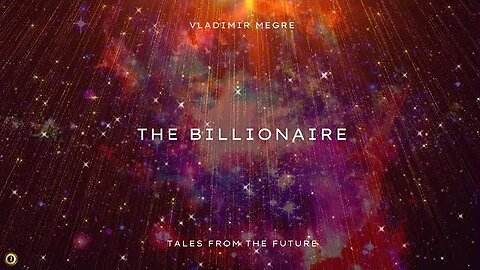 Tales From The Future -The Billionaire #shorts #audiobooks #audiobook #talesfromthefuture