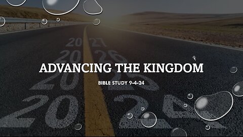 ADVANCING THE KINGDOM OF GOD.