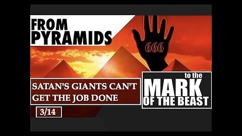 Satan's Giants Can't Get The Job Done (Satan's 13 Step Deception 3/14)