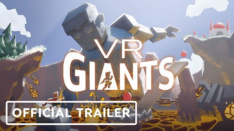 VR Giants - Official Update Trailer | XR Indies & Friends VR Showcase