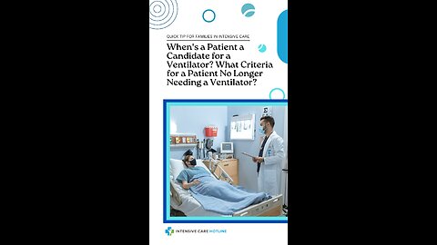 When's a Pt a Candidate for a Ventilator? What Criteria for a Pt No Longer Needing a Ventilator?