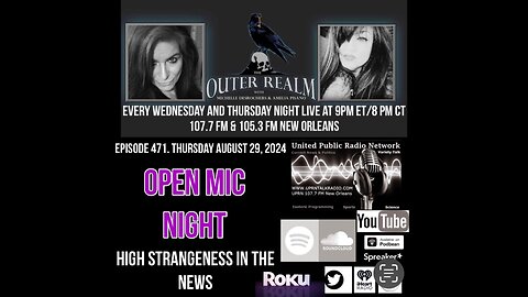 The Outer Realm - OPEN MIC - High Strangeness in the News