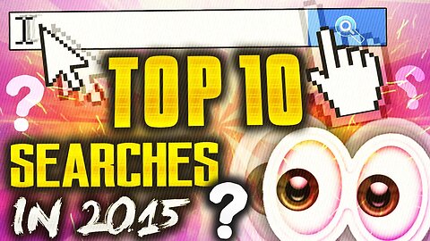 Top 10 "MOST SEARCHED INTERNET KEYWORDS" & TERMS IN 2015! - Top 10 INTERNET SEARCHES 2015! (TOP 10)!