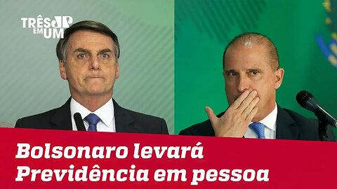 Bolsonaro levará texto da reforma da Previdência pessoalmente ao Congresso