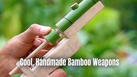 Cool, Handmade Bamboo Weapons