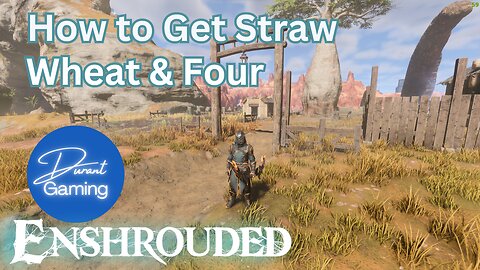 How to get Straw, Wheat & Flour | Enshrouded Tips | Bounty Barn