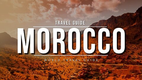 MOROCCO Travel Guide 2024 🇲🇦 Best Towns & Attractions