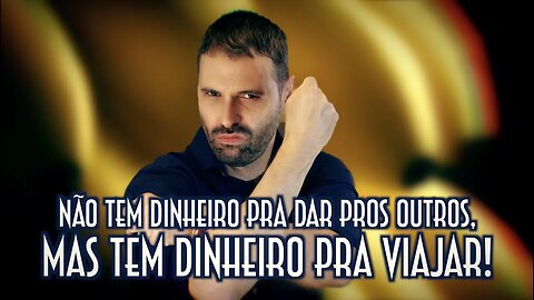 Não tem dinheiro pra dar pros outros, mas tem dinheiro pra viajar - Emerson Martins Video Blog 2023