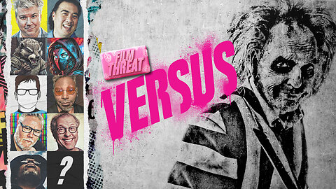 VERSUS: BEETLEJUICE BEETLEJUICE + THE RINGS OF POWER | Film Threat Versus