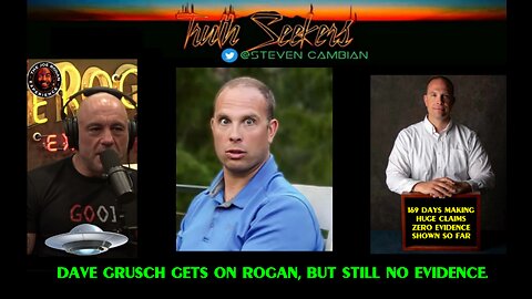 Dave Grusch gets on Rogan, but still no evidence.