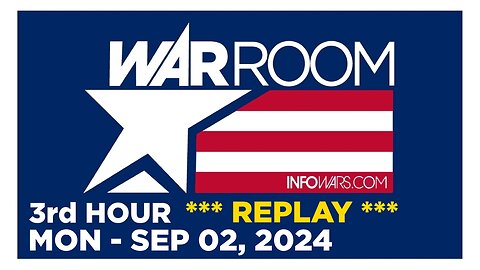 WAR ROOM [3 of 3] Monday 9/2/24 • ANTHONY RUBIN - LABOR DAY SPECIAL REPLAY • Infowars