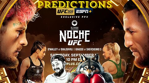 Noche UFC -The Sphere PREDICTIONS! | UFC 306