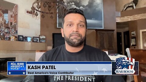 Kash Patel: Judge Assigned to Latest Trump Indictment Should Recuse Herself