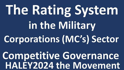 The Rating System in the Military Corporations Sector