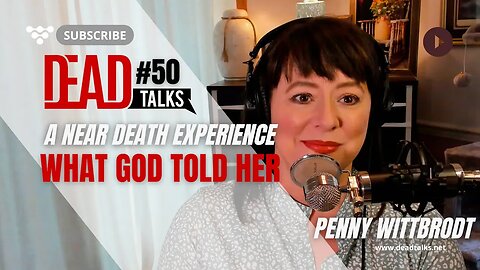 Her Encounter with God [PART 1] DEAD Talks Podcast