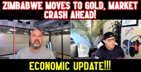 Scott Mckay & Dr. Kirk Elliott: Zimbabwe Moves To Gold, Market Crash Ahead!