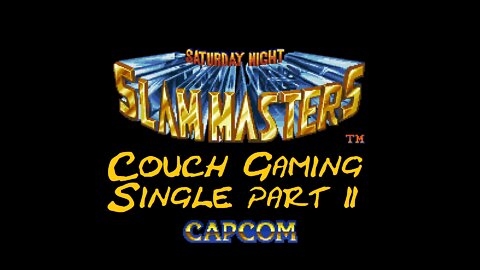 Couch gaming single player Saturday Night Slam Masters part 2