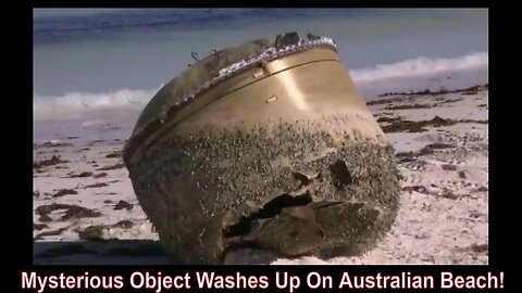 Mysterious Object Washes Up On Australian Beach!