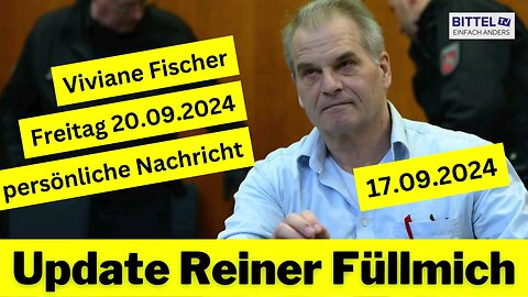 Update Reiner Füllmich vom 17.09.2024