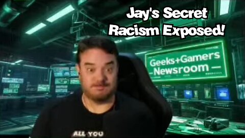 Jay's Secret Racism Exposed - Geeks and Gamers Highlights